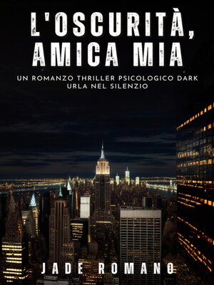 cover image of L'Oscurità, Amica mia